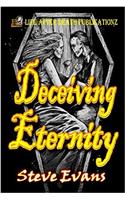 Deceiving Eternity