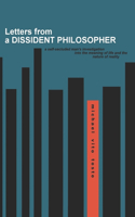 Letters From a Dissident Philosopher