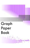 Graph Paper Book: Graph Paper Notebook
