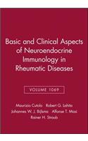 Basic and Clinical Aspects of Neuroendocrine Immunology in Rheumatic Diseases, Volume 1069