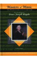 The Life and Times of Franz Joseph Haydn