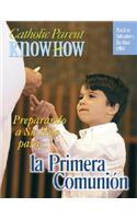 Catholic Parent Know How Preparing Your Child First Communion, Revised