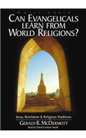 Can Evangelicals Learn From World Religions?