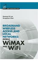 Broadband Wireless Access and Local Networks