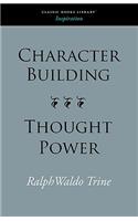 Character Building--Thought Power