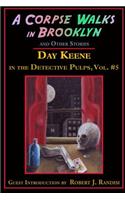 Corpse Walks in Brooklyn and Other Stories