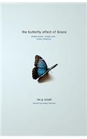 Butterfly Effect of Grace