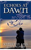 Echoes at Dawn