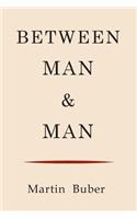 Between Man and Man