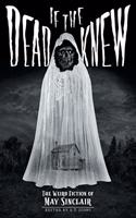 If the Dead Knew