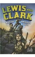 Lewis & Clark Map the American West