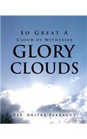 So Great a Cloud of Witnesses Glory Clouds