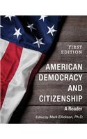 American Democracy and Citizenship: A Reader