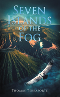 Seven Islands of the Fog