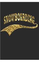 Snowboard Notizbuch: Snowboard Notizbuch die Perfekte Geschenkidee für Snowboarder oder Wintersport Fans. Das Taschenbuch hat 120 weiße Seiten mit Punktraster die dich b