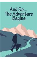 And So The Adventure Begins