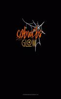 Cobwebs Glow