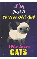 I'm Just A 25 Year Old Girl Who Loves Cats