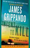 Intent to Kill: A Novel of Suspense