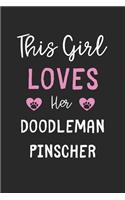 This Girl Loves Her Doodleman Pinscher