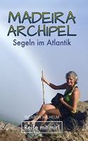 Maderia-Archipel: Segeln im Atlantik