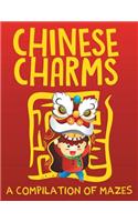 Chinese Charms (A Compilation of Mazes)