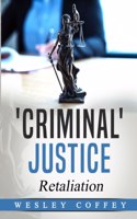 'Criminal' Justice