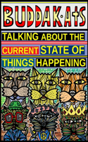 Talking About the Current State of Things Happening