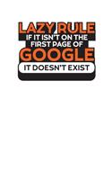 Lazy Rule If It Isn't On The First Page Of Google It Doesn't Exist