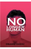 No longer Human