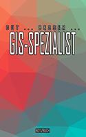 Gut - Besser - GIS-Spezialist Notizbuch: Perfekt für GIS-Spezialist. 120 freie Seiten für deine Notizen. Eignet sich als Geschenk, Notizbuch oder als Abschieds oder Abgängergeschenk.