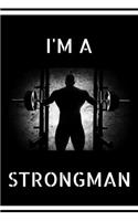 Strongman: Strongman Notebook; Strongwomen Notebook; Strongman Training; Strongman Books; Weights Training Notebook; 6x9inch Notebook with 108-wide lined pages