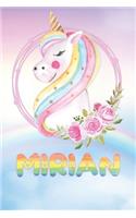 Mirian: Mirian's Unicorn Personal Custom Named Diary Planner Perpetual Calendar Notebook Journal 6x9 Personalized Customized Gift For Someone Who's Surname 