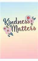 Kindness Matters: Inspiring 2 Year Undated Weekly Planner For Positive People