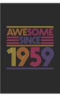 Awesome Since 1959: Graph Ruled Notebook - Journal for Birthday Gift Idea