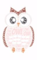 Owl: Notebook, Journal - Lined Paper - 120 Pages DIN A5 (6 x 9") - Notes, Drawings, Planer, Diary, Organization - Word Cloud Present