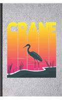 Crane: Blank Funny Origami Crane Lined Notebook/ Journal For Bird Lover Watcher, Inspirational Saying Unique Special Birthday Gift Idea Modern 6x9 110 Page