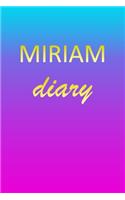Miriam: Journal Diary - Personalized First Name Personal Writing - Letter M Blue Purple Pink Gold Effect Cover - Daily Diaries for Journalists & Writers - J