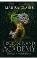 Broken Wand Academy
