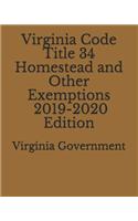 Virginia Code Title 34 Homestead and Other Exemptions 2019-2020 Edition