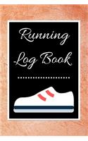 Running Log Book: My Running Diary, Runners Training Log, Running Logs, Track Distance, Time, Speed, Weather, Calories Christmas books Gift