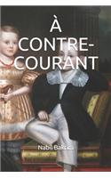 A Contre-Courant