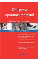 Drill press operators for metal RED-HOT Career; 2570 REAL Interview Questions