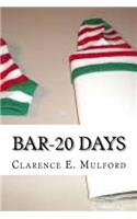 Bar-20 Days