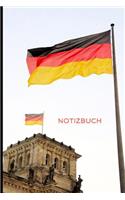 Notizbuch: Deutsche Flagge am Reichstagsgebäude - Fahne der Einheit - 108 College Lined Seiten: 15x23 cm Blank Lined Journal mit weichen Matt Einband - Notizbu