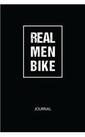 Real Men Bike: Journal