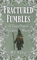 Fractured Fumbles
