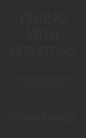 Dining With Skeletons