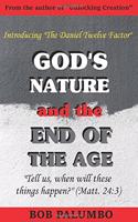 God's Nature and the End of the Age