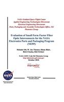 Evaluation of Small Form Factor Fiber Optic Interconnects for the NASA Electronics Parts and Packaging Program (Nepp)